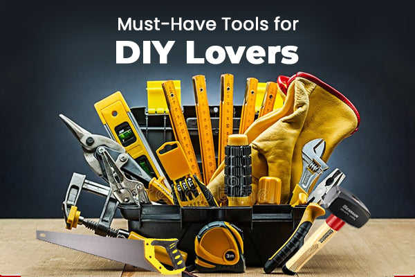 Must Have DIY Tools